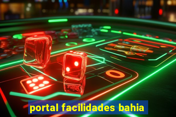 portal facilidades bahia